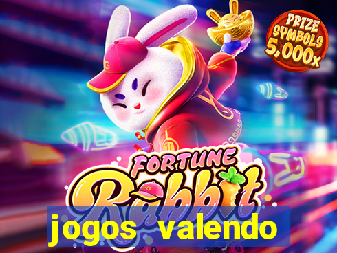 jogos valendo dinheiro online